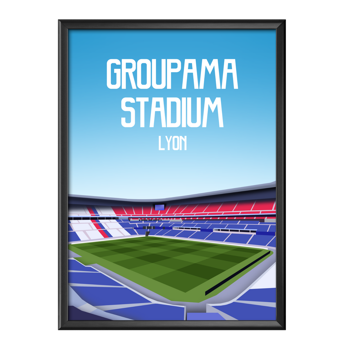 Poster Groupama Stadium - Olympique Lyonnais