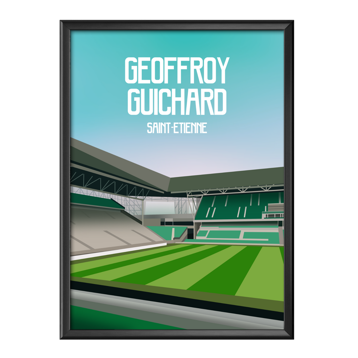 Poster stade Geoffroy Guichard